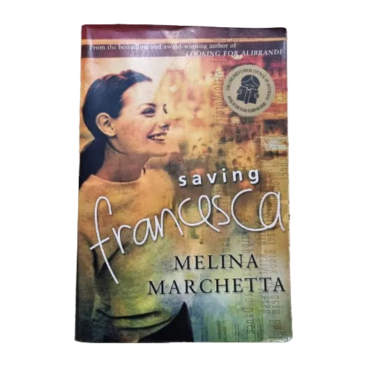 Front cover to Saving Francesca by Melina Marchetta