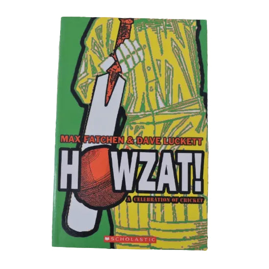 Front cover to Howzat! by Max Fatchen and Dave Luckett.