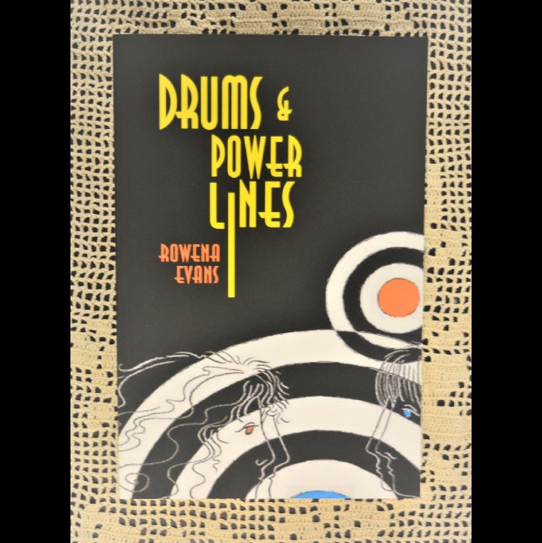 Front cover to Drums & Power Lines by Rowena Evans