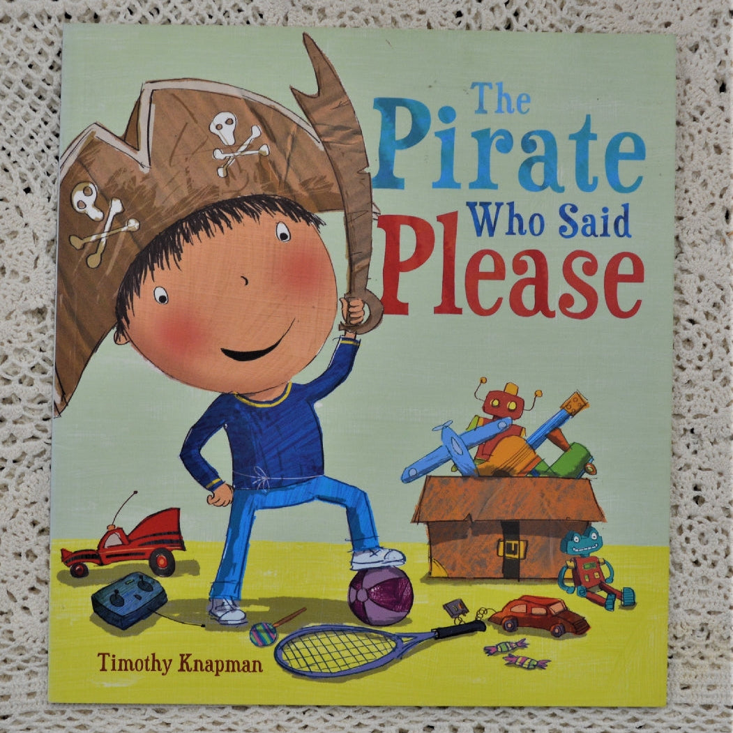 Front cover to The Pirate Who Said Please by Timothy Knapman