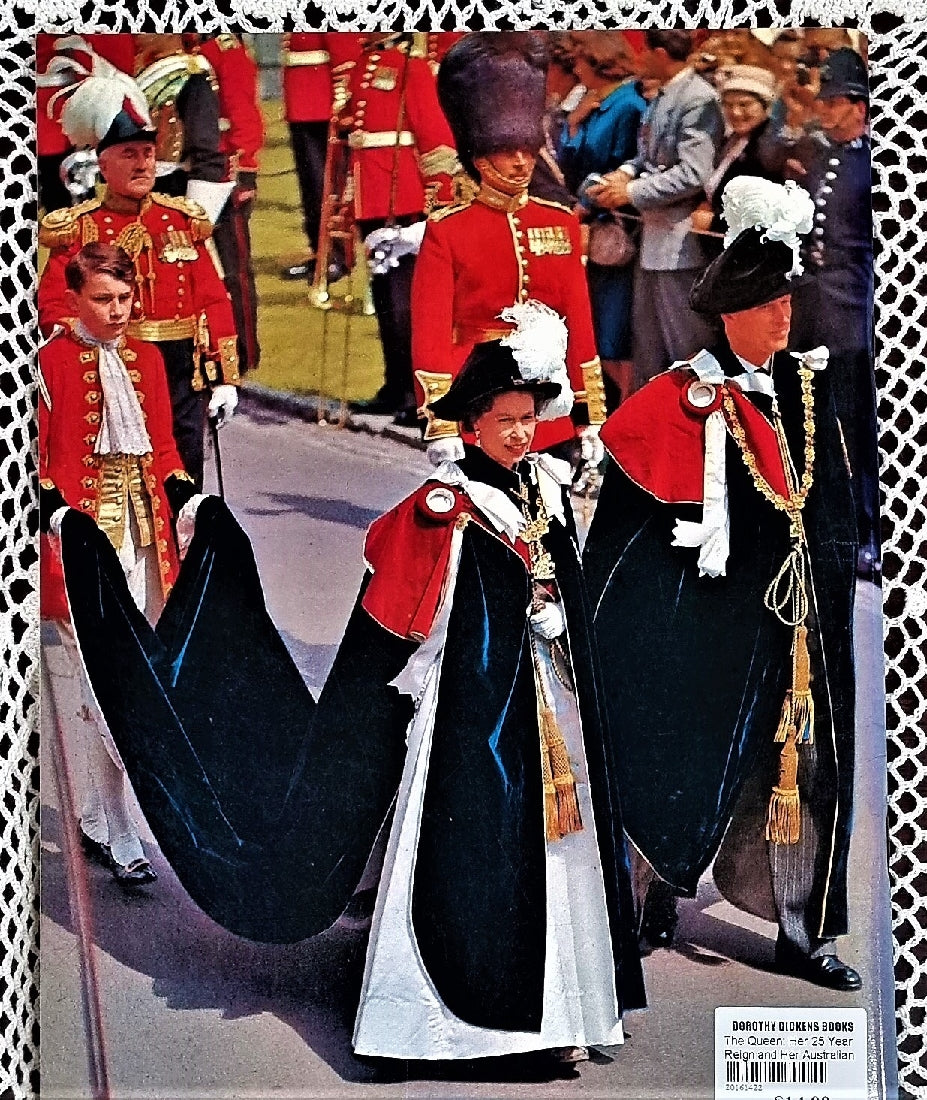 The Queen: Her 25 Year Reign and Her Australian And New Zealand Tours