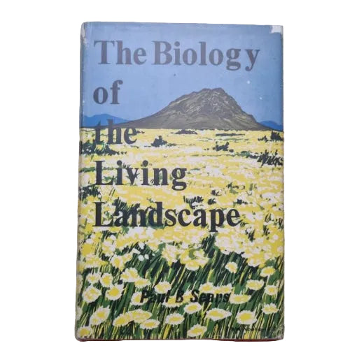 Front cover to Biology of the Living Landscape: an introduction to ecology by PAUL B. SEARS