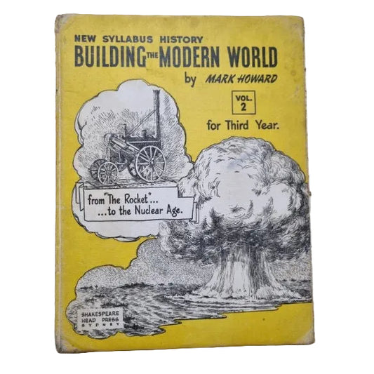 Front cover to Building the Modern World Vol. 2 by Mark Howard
