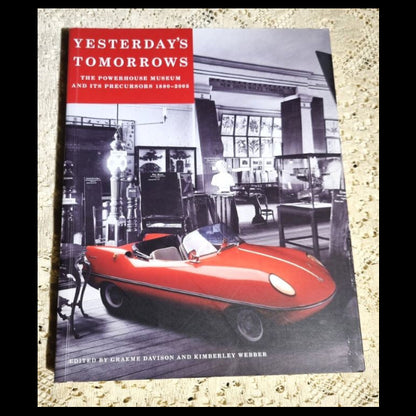 Front cover of Yesterday's Tomorrows by GRAEME DAVISON & KIMBERLEY WEBBER