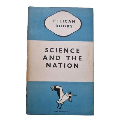 Front cover to Science and the Nation, a Pelican book.