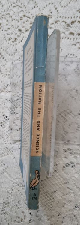 Spine of Science and the Nation, a Pelican book.