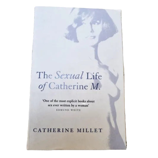 Front cover of The Sexual Life of Catherine M. by Catherine Millet