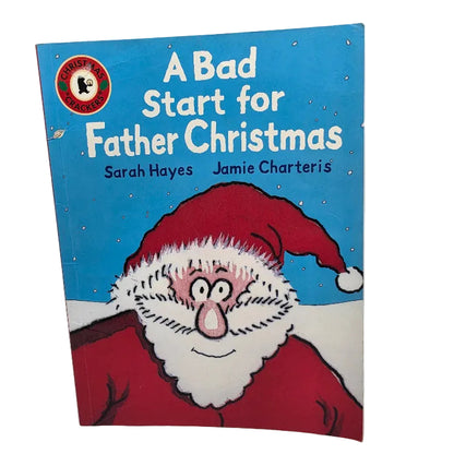 A paperback children's book titled 'A Bad Start for Father Christmas' by Sarah Hayes and Jamie Charteris, featuring a cartoon illustration of Santa with a red hat and white beard against a blue snowy background. The 'Christmas Classics' series logo is visible in the top left corner.