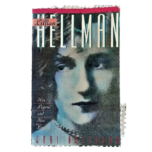 Cover of the book 'Lillian Hellman: Her Legend and Her Legacy' featuring a black and white photograph of a woman with a misty background.