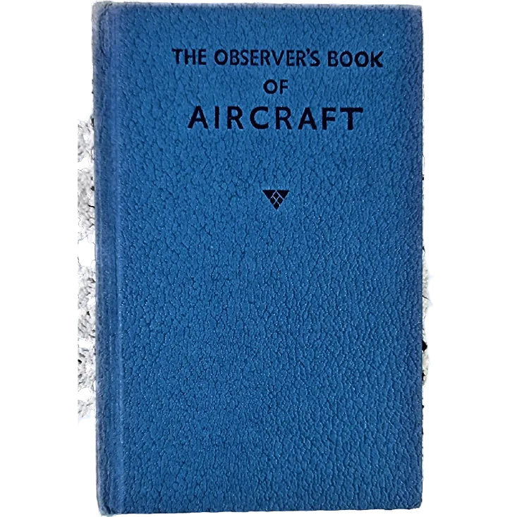 A blue hard cover book titled 'Observer's Book of Aircraft' with the publisher's logo and a small illustration of an aircraft.