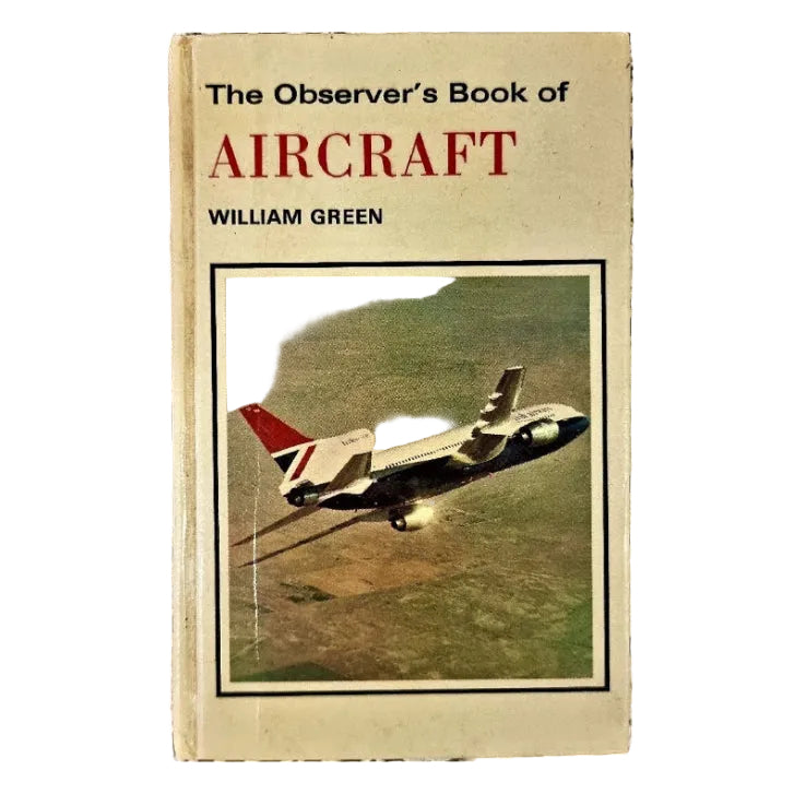 Vintage hardcover book titled 'The Observer's Book of Aircraft' by William Green, featuring a cream cover with red and black text and a central photo of an airplane flying over land.