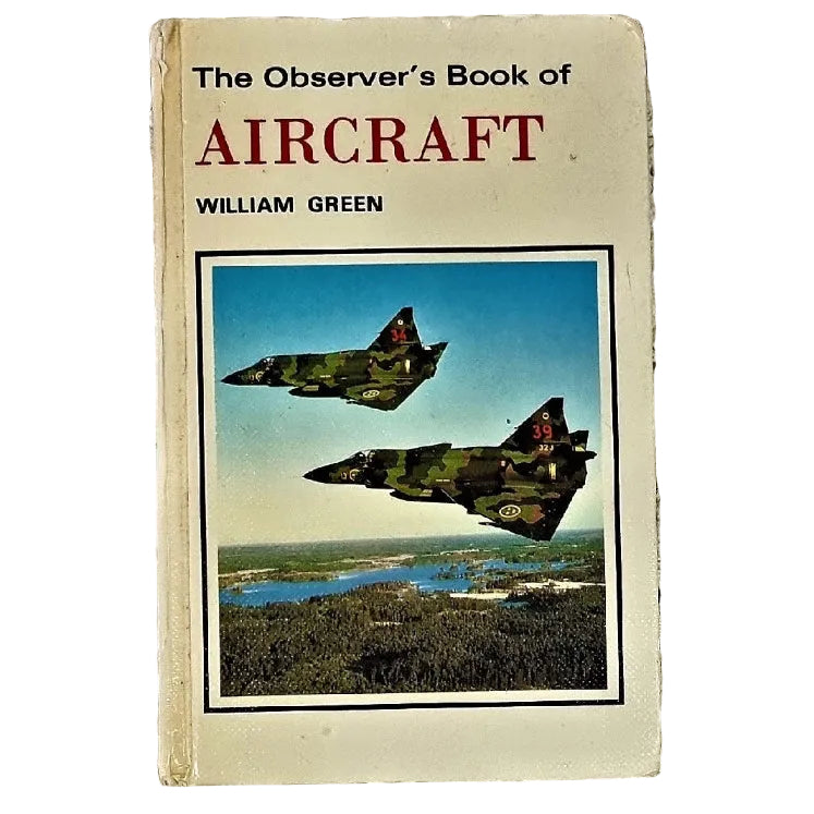 Vintage hardcover titled 'The Observer's Book of Aircraft' by William Green, featuring a cover illustration of two military jets flying over water.