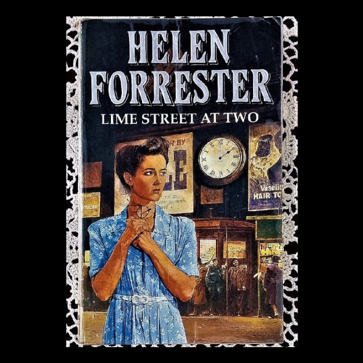 Cover for 'Lime Street at Two' by Helen Forrester, featuring an illustrated woman in a blue dress standing in front of a street scene with a clock and posters.