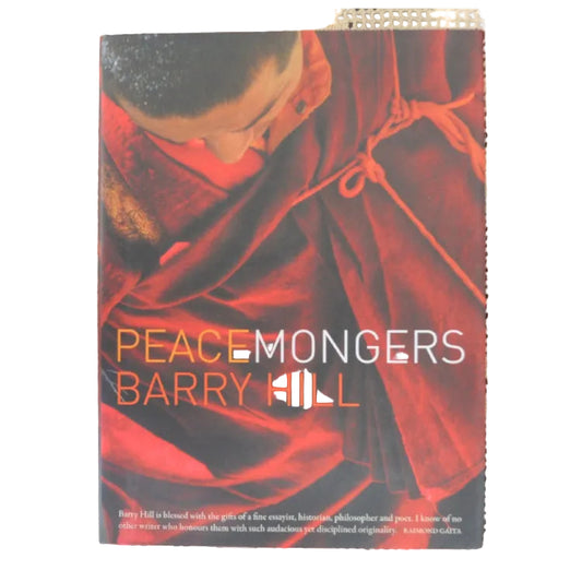 Front cover to Peacemongers by Barry Hill