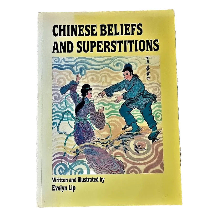 Front cover to Chinese Beliefs and Superstitions by Evelyn Lip