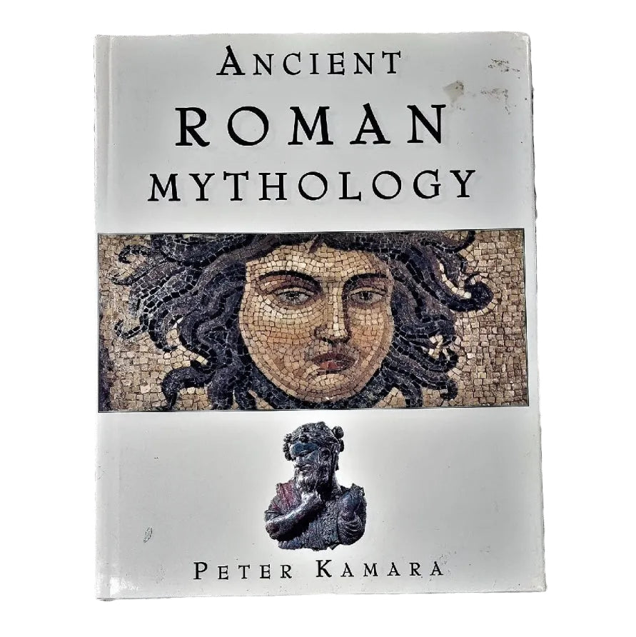 Front cover to Ancient Roman Mythology by Peter Kamara