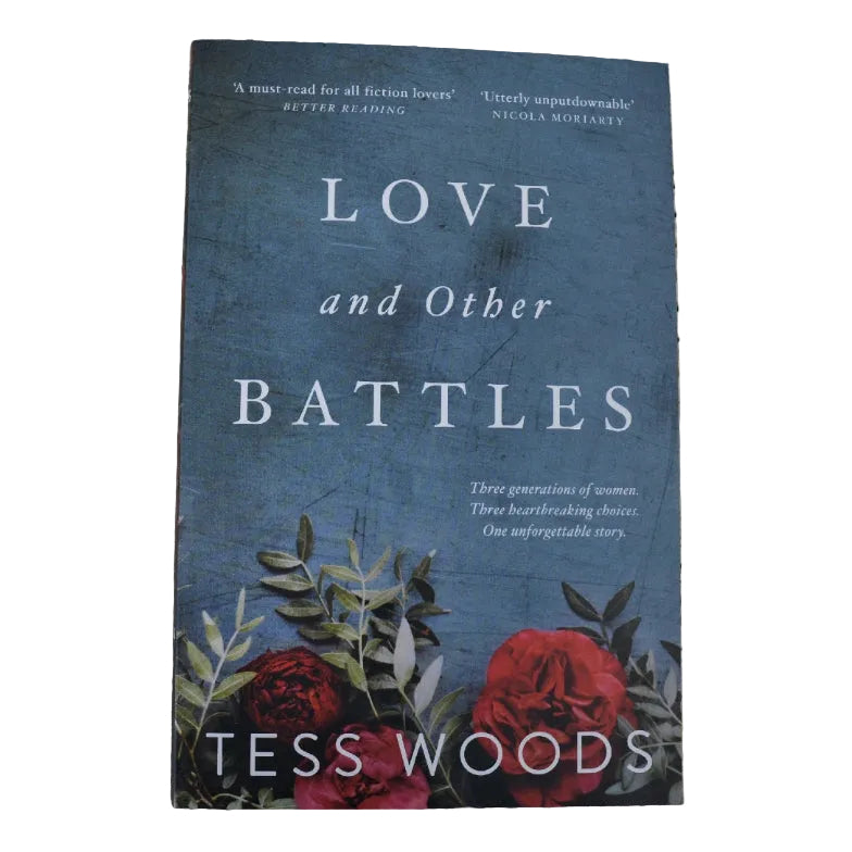 Front cover to Love and Other Battles by Tess Woods