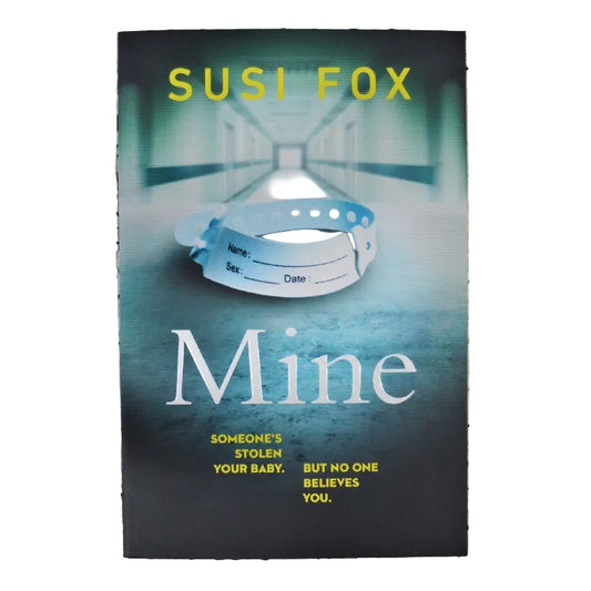 Front cover to Mine by Susi Fox