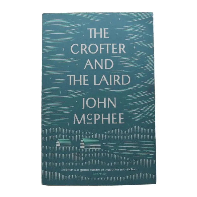 Front cover to The Crofter and the Laird by John McPhee