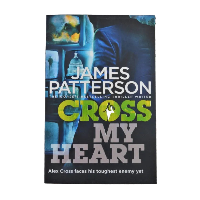 Front cover to Cross My Heart by James Patterson