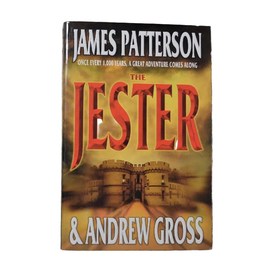 The cover of the book 'The Jester' by James Patterson and Andrew Gross features a dark, ominous castle.