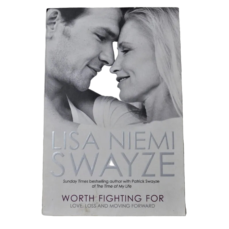 The cover of the book 'Worth Fighting For' by Lisa Niemi Swayze, featuring a close-up photograph of the author and the late Patrick Swayze.