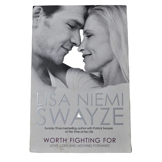 The cover of the book 'Worth Fighting For' by Lisa Niemi Swayze, featuring a close-up photograph of the author and the late Patrick Swayze.