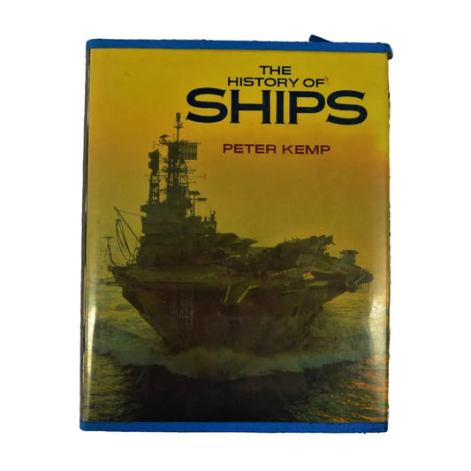 Front cover to The History of Ships by Peter Kemp