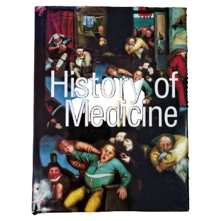 Cover of the book 'History of Medicine' showing a group of people in a chaotic medical setting.