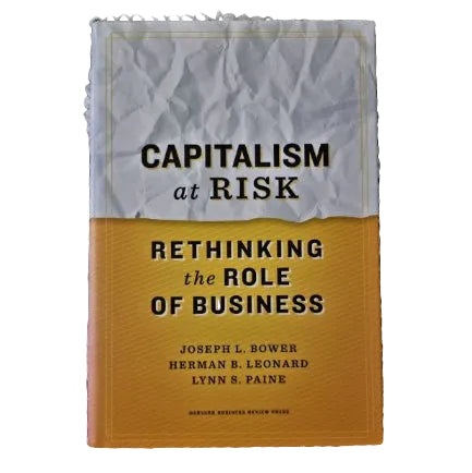 Book cover of 'Capitalism At Risk: Rethinking the Role of Business' showing the title and author names.