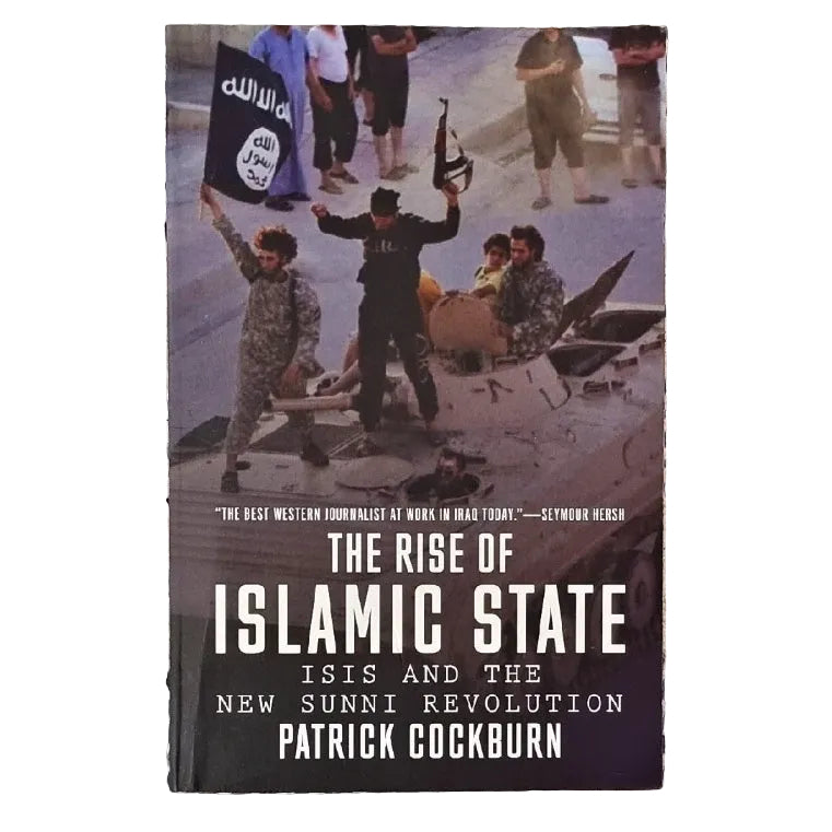 Front cover to Rise of Islamic State: ISIS and the New Sunni Revolution by Patrick Cockburn