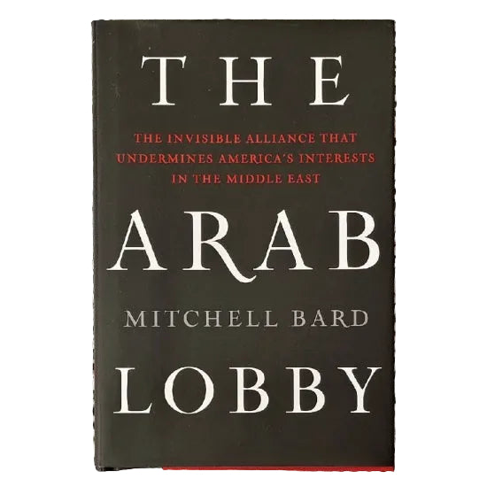 Front cover to The Arab Lobby by Mitchell Bard