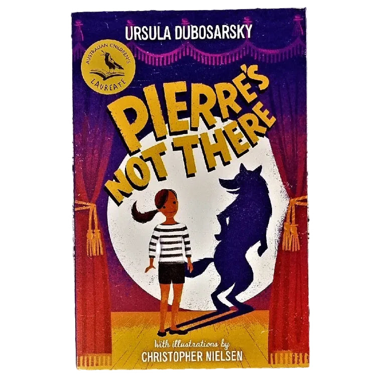 Front cover to Pierre's Not There by Ursula Dubosarsky