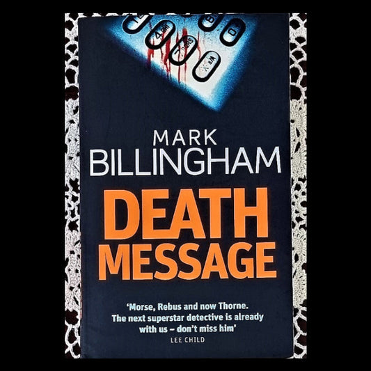 A paperback book cover for 'Death Message' by Mark Billingham, featuring a dark design with the title in large white and orange letters and a small illustration at the top.