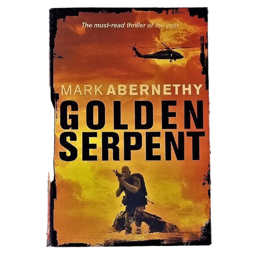 Cover of the book 'Golden Serpent' by Mark Abernethy featuring an armed soldier in front of a boat with a helicopter flying overhead against a dramatic sky background.