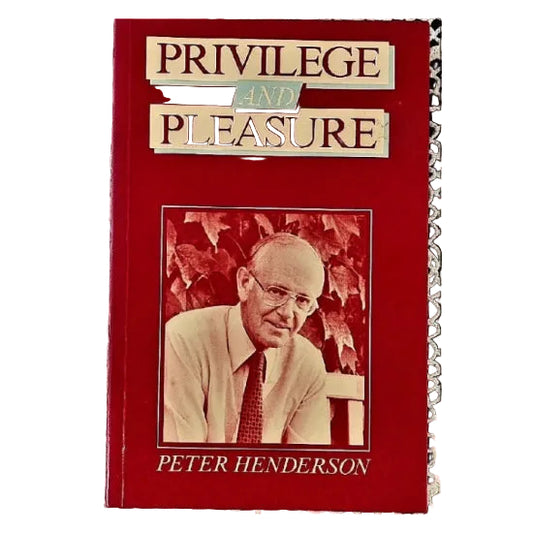 The front cover of the book 'Privilege and Pleasure' by Peter Henderson, featuring a solid red background with a central sepia-toned portrait photo of the author.