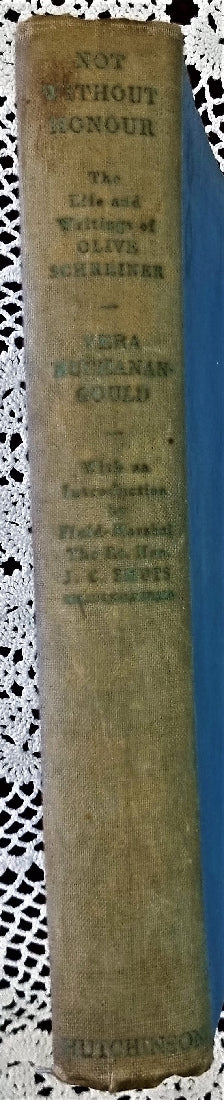 Not Without Honour: The Life And Writings Of Olive Schreiner