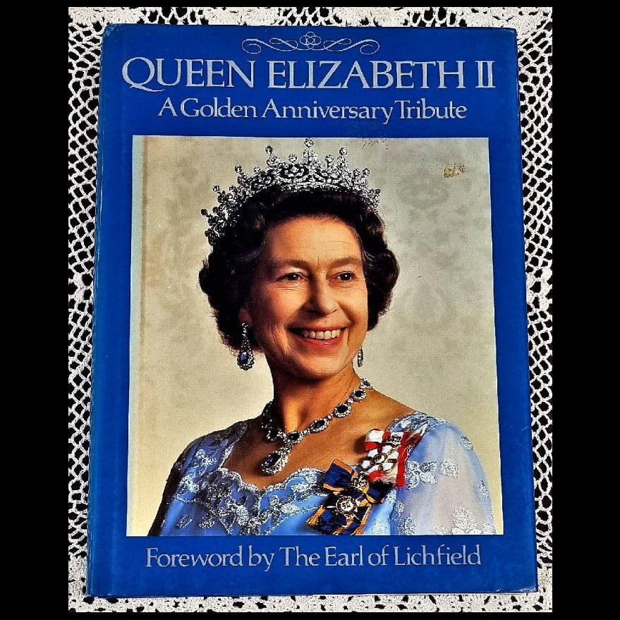 Front cover to Queen Elizabeth II: A Golden Anniversary Tribute by Judy Todd