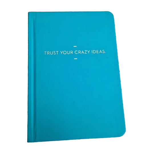 Front cover of journal entitled Trust Your Crazy Ideas