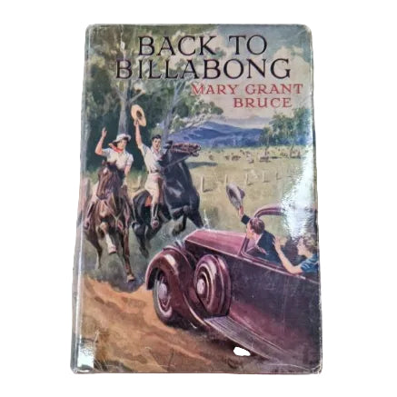 A vintage book cover of 'Back to Billabong' by Mary Grant Bruce, featuring an illustration of a man and a woman on horseback with a man and a woman in a vintage car in the foreground.