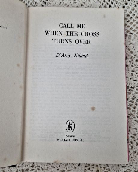 Call Me When The Cross Turns Over
