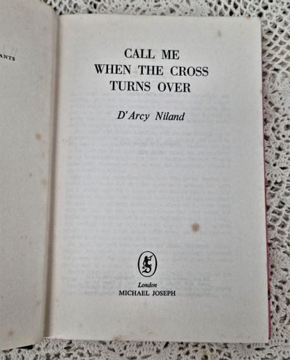 Call Me When The Cross Turns Over